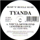 Tyanda - You'll Never Find (Another Love)